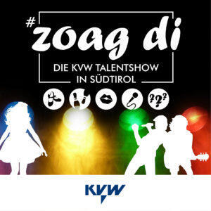 "ZOAG DI" - die KVW Talentshow in Südtirol